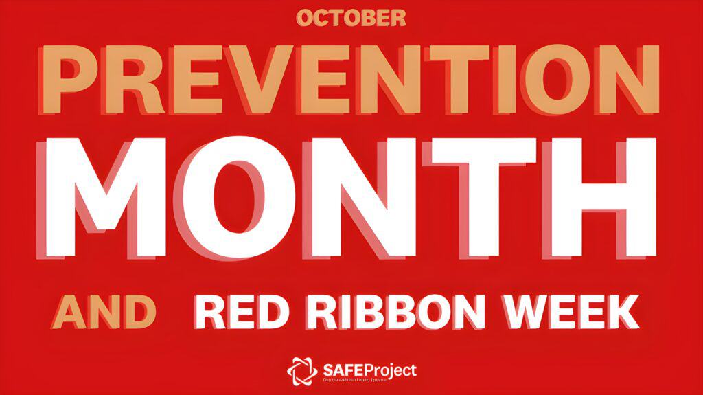 Prevention Month & Red Ribbon Week 2023 (Oct. 23-31) - SAFE Project